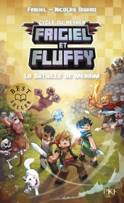 Frigiel Et Fluffy Tome 4 : La Bataille De Meraîm