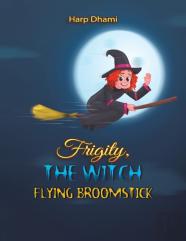 Frigity, The Witch: Flying Broomstick