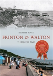 Frinton & Walton Through Time