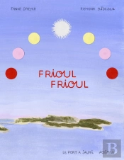 Frioul Frioul