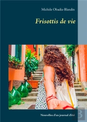Frisottis De Vie - Journal D Ete
