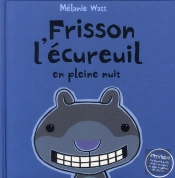 Frisson L'Écureuil En Pleine Nuit