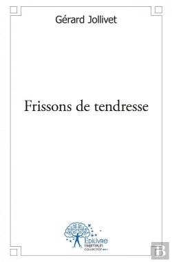 Bertrand.pt - Frissons De Tendresse