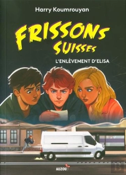 Bertrand.pt - Frissons Suisses - L'Enlevement D'Elisa