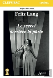 Fritz Lang : Le Secret Derrière La Porte
