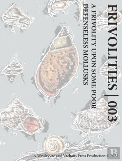 Bertrand.pt - Frivolities | 003 A Frivolity Upon Some Poor Defenseless Mollusks
