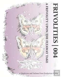 Bertrand.pt - Frivolities 004 | A Frivolity Upon The Flyaway Take