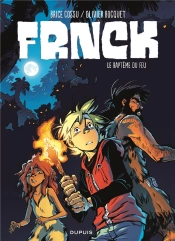 Frnck Tome 2 : Le Baptême Du Feu