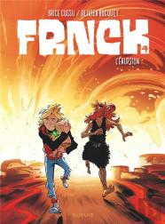 Frnck Tome 4 : L'Éruption