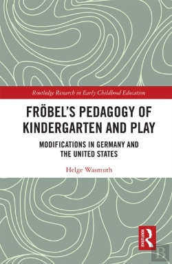 Bertrand.pt - Frobelâ€™S Pedagogy Of Kindergarten And Play