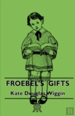 Bertrand.pt - Froebel'S  Gifts