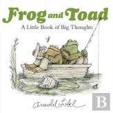 Frog And Toad: A Little Book Of Big Thoughts