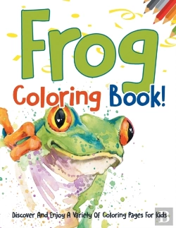 Bertrand.pt - Frog Coloring Book! Discover And Enjoy A