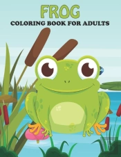 Frog Coloring Book For Adults