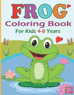Bertrand.pt - Frog Coloring Book For Kids 4-8 Years
