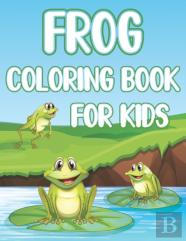 Frog Coloring Book For Kids