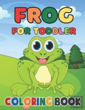 Frog Coloring Book For Kids