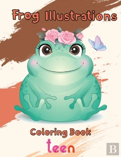 Bertrand.pt - Frog Illustrations Coloring Book  Teen