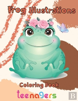 Bertrand.pt - Frog Illustrations Coloring Book  Teenagers