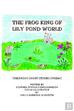 Bertrand.pt - Frog King Of Lily Pond World