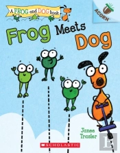 Frog Meets Dog: An Acorn Book (A Frog And Dog Book #1)