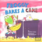 Froggy Bakes A Cake
