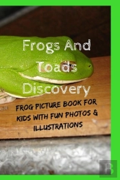 Frogs And Toads Discovery