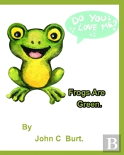 Frogs Are Green.