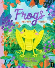 Frogs Are Our Friends