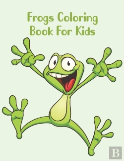 Bertrand.pt - Frogs Coloring Book For Kids