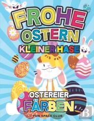 Frohe Ostern Kleiner Hase Ostereier Farben