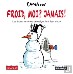 Bertrand.pt - Froid, Moi ? Jamais ! - Les Bonshommes De Neige Font Leur Show