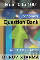 From '0 To 100' Economics Question Bank