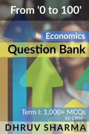 From '0 To 100' Economics Question Bank