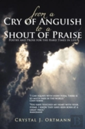 From A Cry Of Anguish To A Shout Of Praise