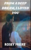 From A Deep Dream,  I Loved You