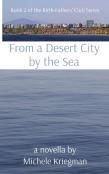 From A Desert City By The Sea