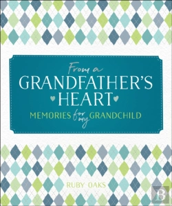 Bertrand.pt - From A Grandfather'S Heart