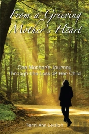 From A Grieving Mother'S Heart