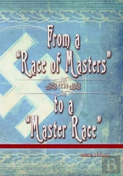 From A Race Of Masters To A Master Race