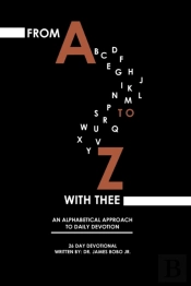 From A To Z With Thee