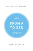 From A To Zen