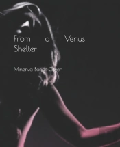 From A Venus Shelter