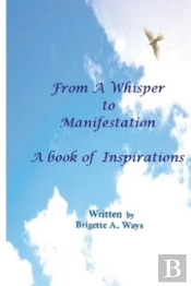 From A Whisper To Manesfestation