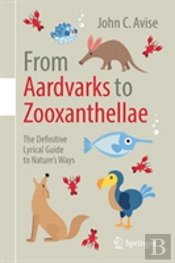 From Aardvarks To Zooxanthellae