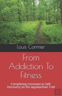 Bertrand.pt - From Addiction To Fitness: Completing Ir