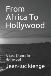 From Africa  To  Hollywood: A Last Chanc