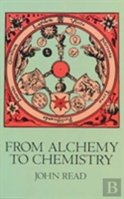 From Alchemy To Chemistry