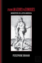 From Amazons To Zombies