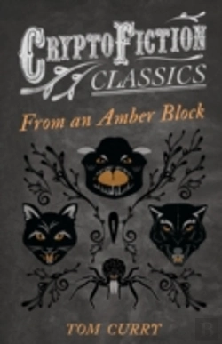 Bertrand.pt - From An Amber Block (Cryptofiction Classics)